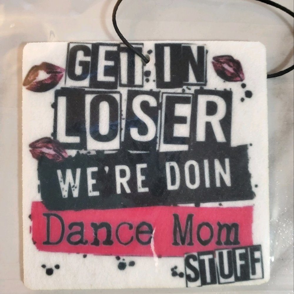 Dance Mom Car Air Freshener